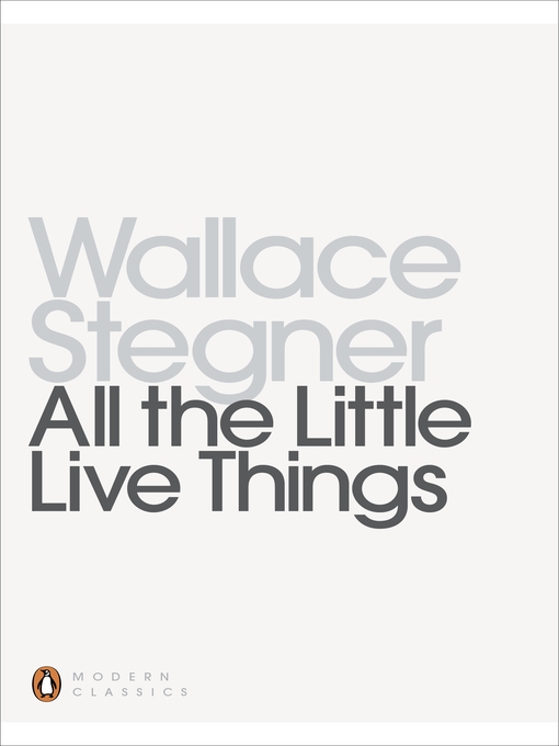 Title details for All the Little Live Things by Wallace Stegner - Wait list